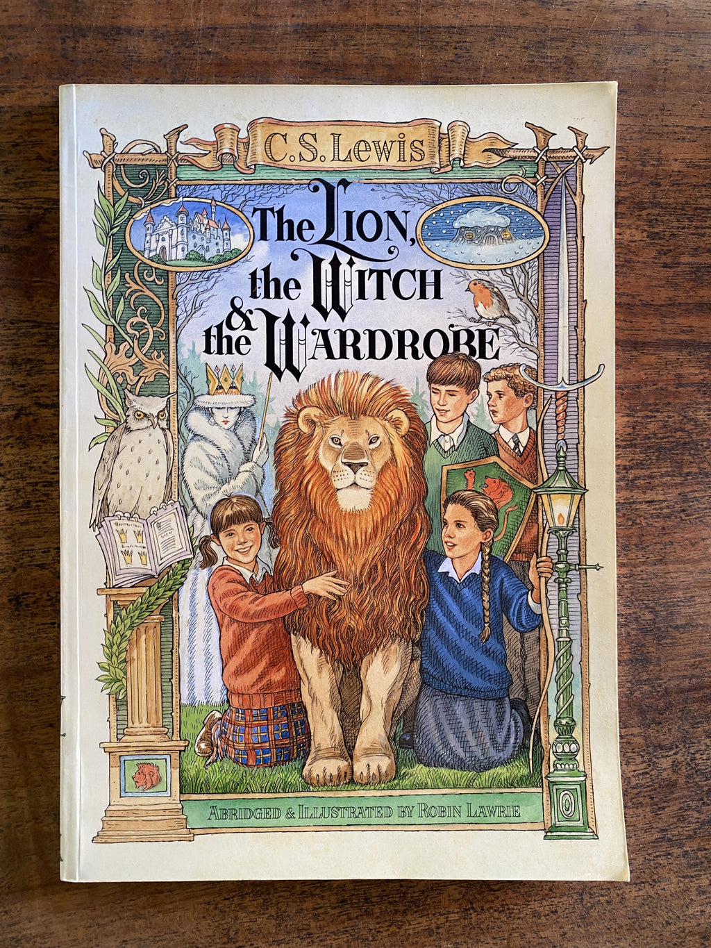The Lion, the Witch and the Wardrobe — Lewis, C. S, abridged and illustrated by Lawrie, Robin