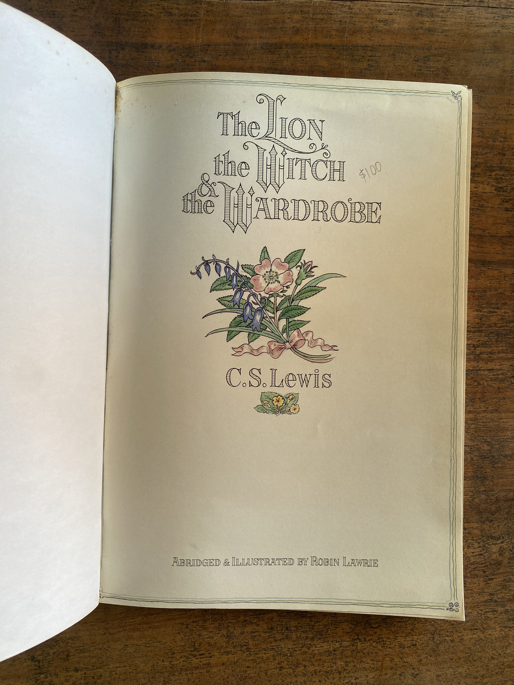 The Lion, the Witch and the Wardrobe — Lewis, C. S, abridged and illustrated by Lawrie, Robin