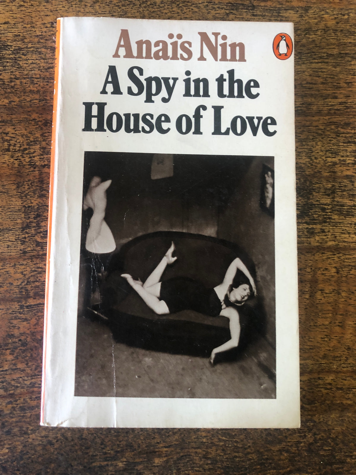A Spy In The House of Love — Nin, Anais