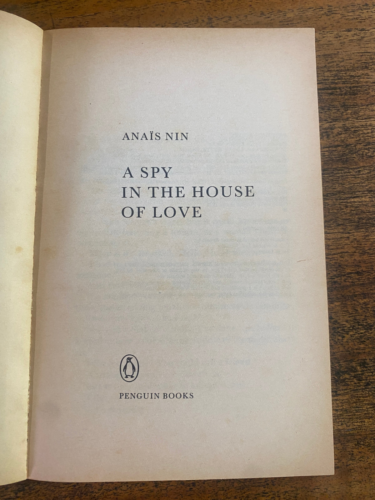 A Spy In The House of Love — Nin, Anais