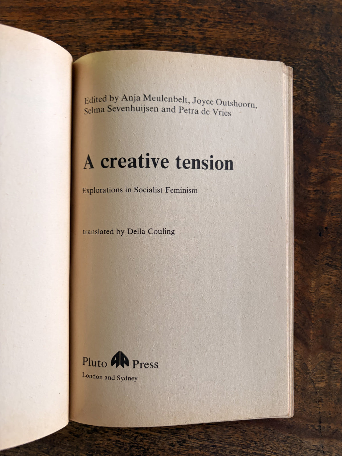 A Creative Tension; Explorations in Socialist Feminism — Meulenbelt, Anja; Outshoorn, Joyce; Sevenhuijsen, Selma & de Vries, Petra