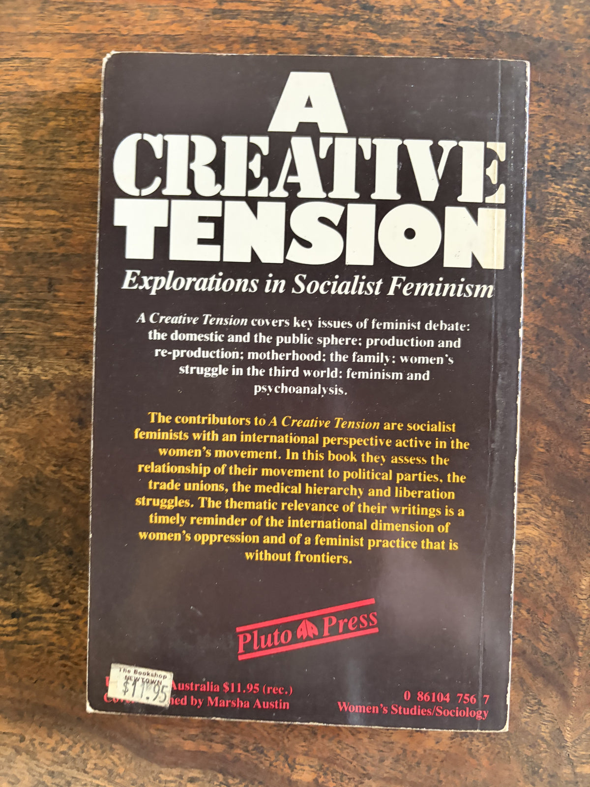 A Creative Tension; Explorations in Socialist Feminism — Meulenbelt, Anja; Outshoorn, Joyce; Sevenhuijsen, Selma & de Vries, Petra