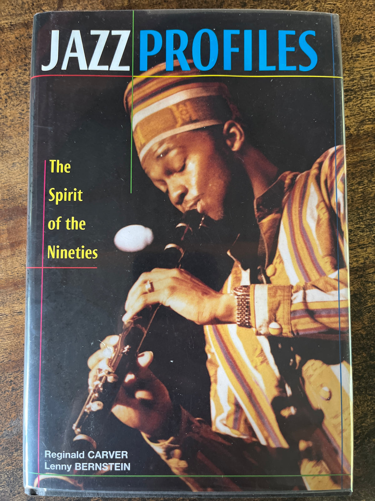 Jazz Profiles; The Spirit of the Nineties — Carver, Reginald & Bernstein, Lenny